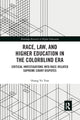 Book cover of: Race, Law, and Higher Education in the Colorblind Era. By: Hoang Vu Tran