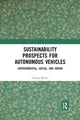 Book cover of: Sustainability Prospects for Autonomous Vehicles. By: George T. Martin