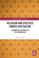 Book cover of: Religion and Politics Under Capitalism. By: Stefan Arvidsson