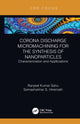 Book cover of: Corona Discharge Micromachining for the Synthesis of Nanoparticles. By: Ranjeet Kumar Sahu