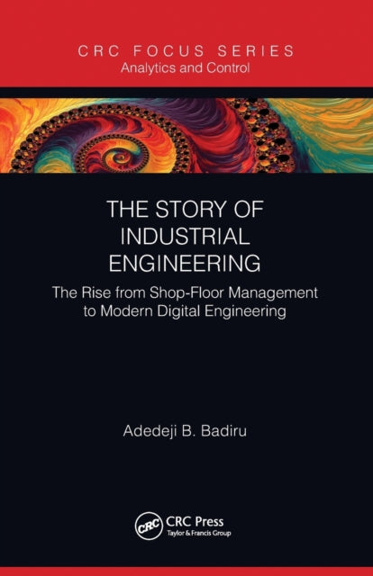 Book cover of: Story of Industrial Engineering. By: Adedeji Bodunde Badiru