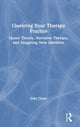 Book cover of: Queering Your Therapy Practice. By: Julie Beth Tilsen