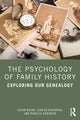 Book cover of: Psychology of Family History. By: Susan Moore