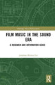 Book cover of: Film Music in the Sound Era. By: Jonathan Rhodes Lee