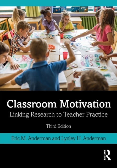 Book cover of: Classroom Motivation. By: Eric M. Anderman