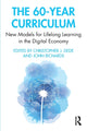 Book cover of: 60-Year Curriculum. By: Christopher J. Dede