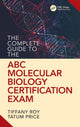 Book cover of: Complete Guide to the ABC Molecular Biology Certification Exam. By: Tiffany Roy