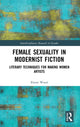 Book cover of: Female Sexuality in Modernist Fiction. By: Elaine Wood