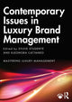 Book cover of: Contemporary Issues in Luxury Brand Management. By: Sylvie Studente