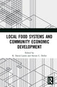 Book cover of: Local Food Systems and Community Economic Development. By: R. David Lamie