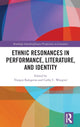 Book cover of: Ethnic Resonances in Performance, Literature, and Identity. By: Yiorgos Kalogeras