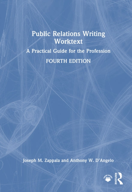 Book cover of: Public Relations Writing Worktext. By: Joseph M. Zappala