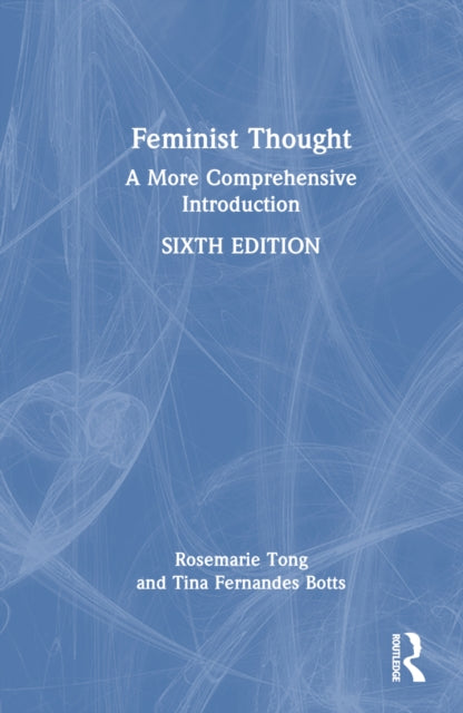 Book cover of: Feminist Thought. By: Rosemarie Tong