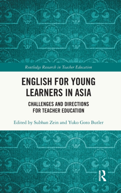Book cover of: English for Young Learners in Asia. By: Subhan Zein