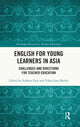Book cover of: English for Young Learners in Asia. By: Subhan Zein