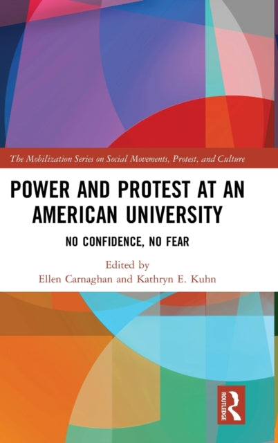 Book cover of: Power and Protest at an American University. By: Ellen Carnaghan