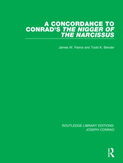 Book cover of: Concordance to Conrad's The Nigger of the Narcissus. By: James W. Parins