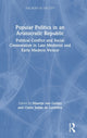 Book cover of: Popular Politics in an Aristocratic Republic. By: Maartje van Gelder