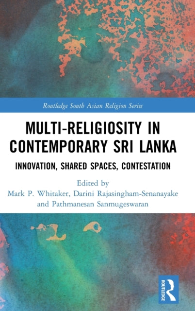 Book cover of: Multi-religiosity in Contemporary Sri Lanka