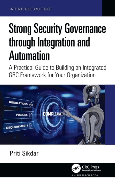 Book cover of: Strong Security Governance through Integration and Automation