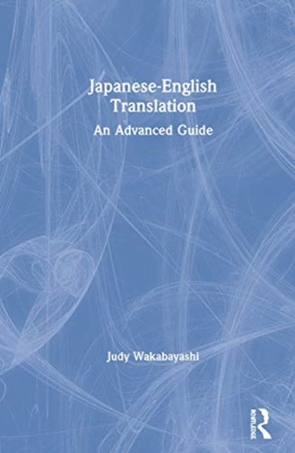 Book cover of: Japanese–English Translation. By: Judy Wakabayashi