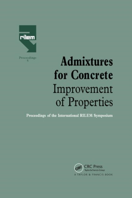 Book cover of: Admixtures for Concrete - Improvement of Properties. By: E. Vazques
