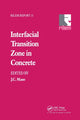 Book cover of: Interfacial Transition Zone in Concrete. By: J. C. Maso
