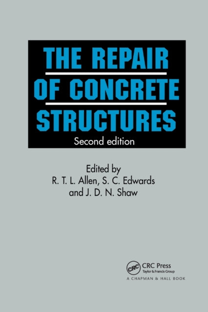 Book cover of: Repair of Concrete Structures. By: R. T. L. Allen