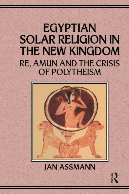 Book cover of: Egyptian Solar Religion in the New Kingdom