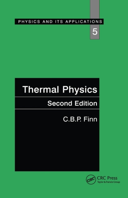 Book cover of: Thermal Physics. By: C. B. P. Finn