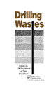 Book cover of: Drilling Wastes. By: F. R. Englehardt