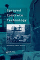 Book cover of: Sprayed Concrete Technology