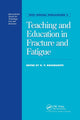 Book cover of: Teaching and Education in Fracture and Fatigue. By: H. P. Rossmanith