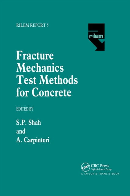 Book cover of: Fracture Mechanics Test Methods For Concrete. By: S. P. Shah