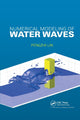 Book cover of: Numerical Modeling of Water Waves. By: Pengzhi Lin
