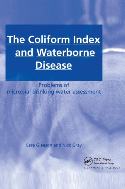 Book cover of: Coliform Index and Waterborne Disease. By: Cara Gleeson