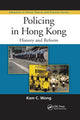 Book cover of: Policing in Hong Kong. By: Kam C. Wong
