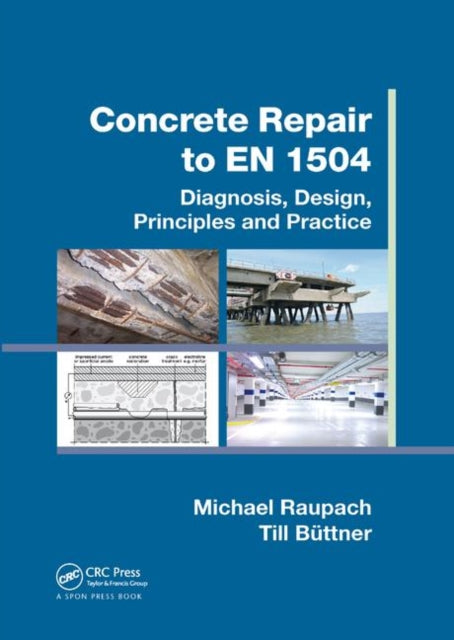 Book cover of: Concrete Repair to EN 1504
