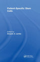 Book cover of: Patient-Specific Stem Cells. By: Deepak Ashok Lamba