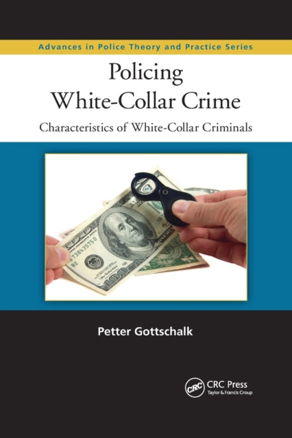 Book cover of: Policing White-Collar Crime. By: Petter Gottschalk