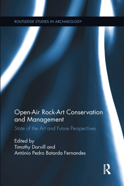 Book cover of: Open-Air Rock-Art Conservation and Management. By: Timothy Darvill