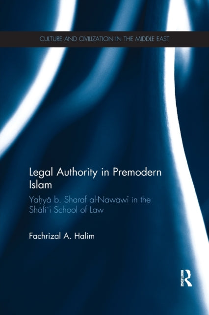 Book cover of: Legal Authority in Premodern Islam