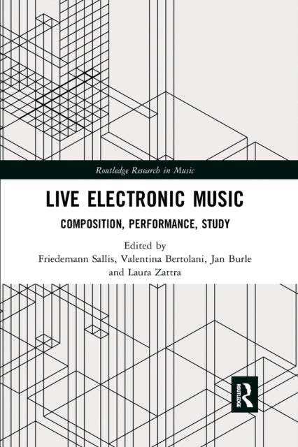 Book cover of: Live Electronic Music
