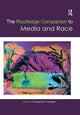 Book cover of: Routledge Companion to Media and Race. By: Christopher Campbell
