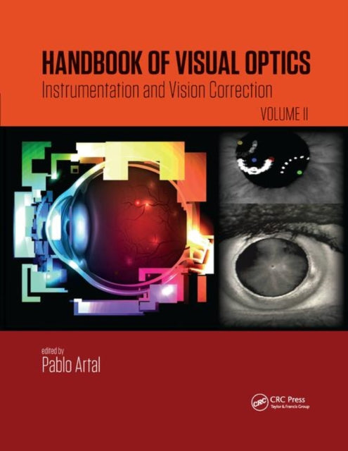 Book cover of: Handbook of Visual Optics, Volume Two. By: Pablo Artal
