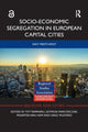 Book cover of: Socio-Economic Segregation in European Capital Cities. By: Tiit Tammaru