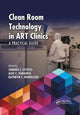 Book cover of: Clean Room Technology in ART Clinics. By: Sandro Esteves
