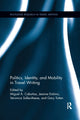 Book cover of: Politics, Identity, and Mobility in Travel Writing. By: Miguel A. Cabanas