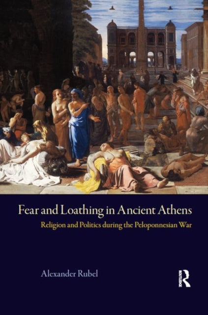 Book cover of: Fear and Loathing in Ancient Athens