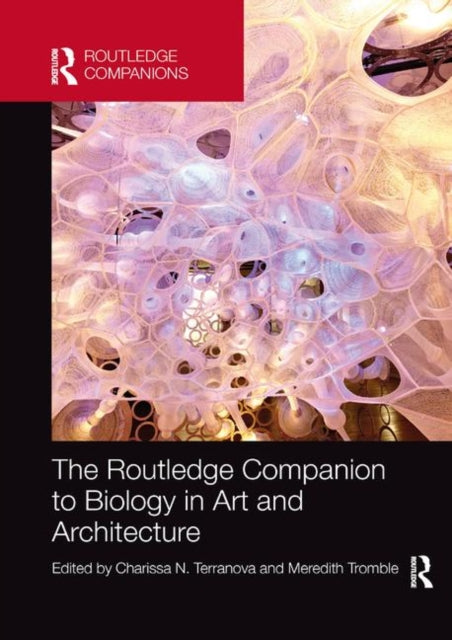 Book cover of: Routledge Companion to Biology in Art and Architecture